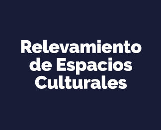 Relevamientos de espacios culturales