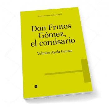 Don Frutos Gómez, el comisario