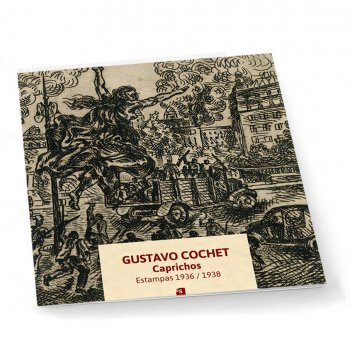 Gustavo Cochet. Estampas. 1936/1938