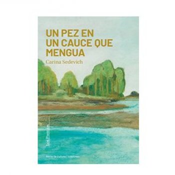 Un pez en un cauce que mengua